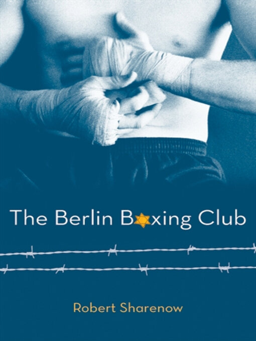 Title details for The Berlin Boxing Club by Robert Sharenow - Wait list